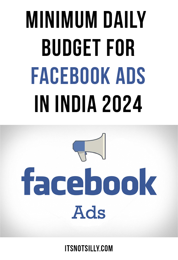 Minimum Daily Budget for [Meta]Facebook ads in India 2024