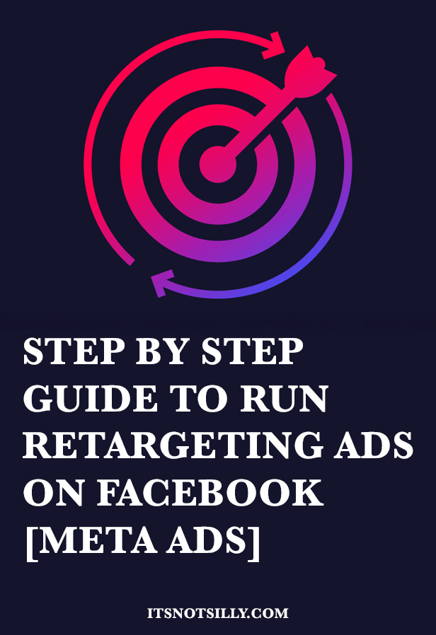 How To Run Retargeting Ads on Facebook [Meta Ads]